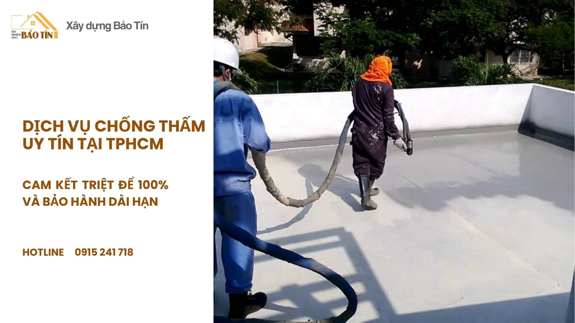 Dịch Vụ Chống Thấm Uy Tín Tại TPHCM – (Triệt Để 100% - Bảo Hành Dài Hạn) 1 dich vu chong tham 3